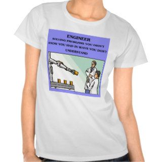 engineer engineering joke shirt