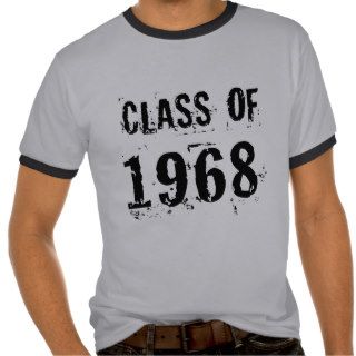 Reunion Class of 1968 T Shirt