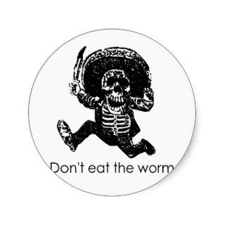 Don't Eat The Worm Mexican Skeleton Sticker