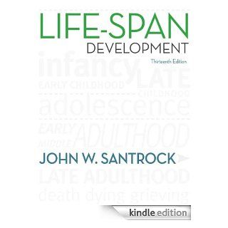 Life Span Development   Kindle edition by John Santrock. Health, Fitness & Dieting Kindle eBooks @ .