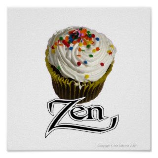 Cup Cake Zen Posters