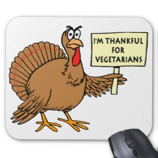 Thankful For Vegetarians Mousepads