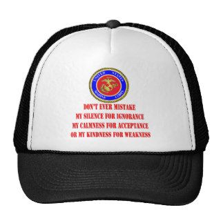 USMC Don’t Ever Mistake My Kindness For Weakness Trucker Hat