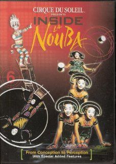 Inside La Nouba From Conception to Perception [DVD] Movies & TV