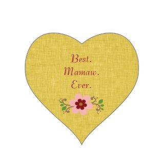 Best Mamaw Ever Heart Stickers