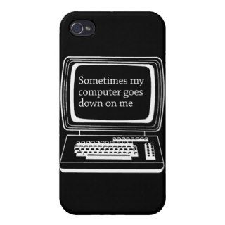Sometimes my computer goes down on me iPhone 4/4S cases