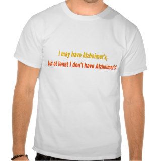 Old Humor T Shirt