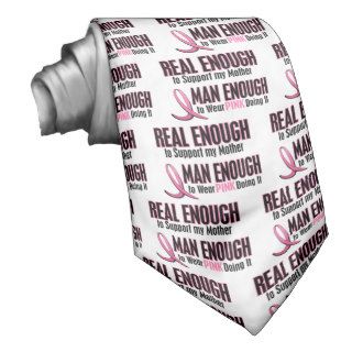 Real Enough Man Enough To Wear Pink MOTHER Custom Tie