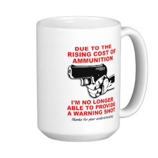 Warning Shot Funny Mug