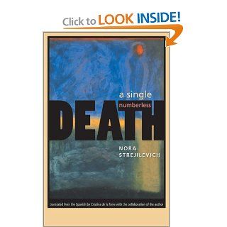 A Single, Numberless Death (Latin American history) Nora Strejilevich 9780813921303 Books