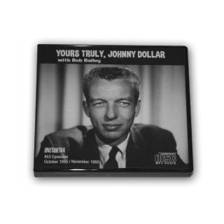Bob Bailey As Yours Truly Johnny Dollar   3  CD   453 Shows Books