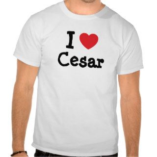 I love Cesar heart custom personalized Shirt