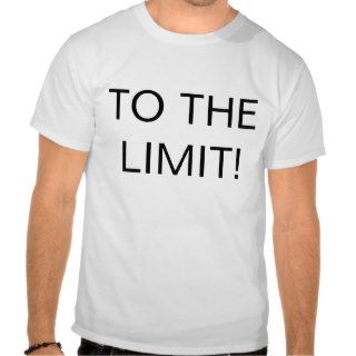 Everybody to the limit tees