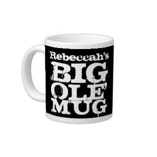 YOUR NAME Big Ole' Mug, Giant Jumbo Coffee Mug Extra Large Mugs