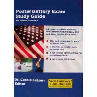 Postal Battery Exam Study Guide (Exam Prep Guide for the Postal Exams 473 and 460 v.3.5, Updated and Revised June 2008) 9780981801209 Books