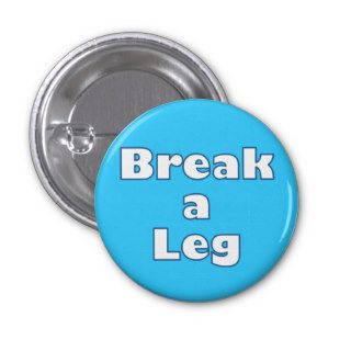 Break a leg pin