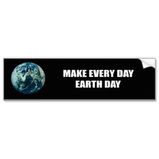 MAKE EVERY DAY EARTH DAY BUMPER STICKERS