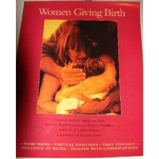 Women Giving Birth Saskiavan Rees, Beatris Smulders, Astrid Limburg 9780890876688 Books