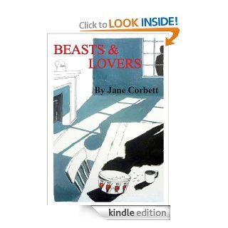 Beasts and Lovers eBook Jane Corbett, Sean Victory Kindle Store