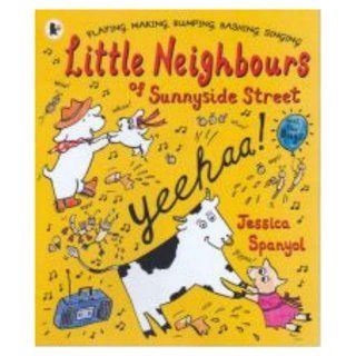Little Neighbours of Sunnyside Street Jessica Spanyol 9781406307337 Books