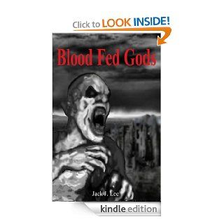 Blood Fed Gods (Sustainable Earth) eBook Jack J. Lee Kindle Store
