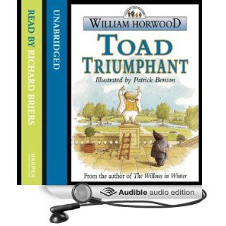 Toad Triumphant (Audible Audio Edition) William Horwood, Richard Briers Books