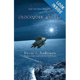 Clockwork Angels Kevin J. Anderson, Neil Peart 9781770411562 Books