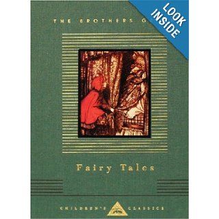 Fairy Tales (Everyman's Library Children's Classics) Jacob W. Grimm, Wilhelm K. Grimm, Arthur Rackham 9780679417965 Books