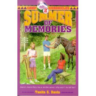 Summer of memories (Camp chronicles) Tanita S Davis, Tanita S. Davis 9780828013932 Books