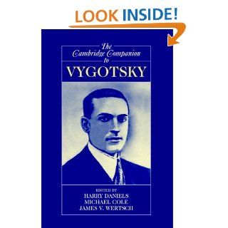 The Cambridge Companion to Vygotsky eBook Harry Daniels, Michael Cole, James V. Wertsch Kindle Store