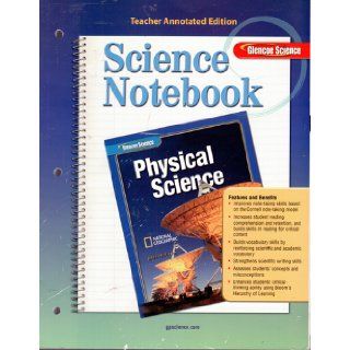 Science Notebook   Physical Science (Teacher Annotated Edition) Glencoe Science 9780078695797 Books