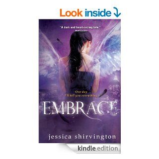 Embrace eBook Jessica Shirvington Kindle Store
