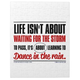 Life isn't about waiting for the storm to passpuzzle