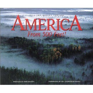 America from 500 Feet (0052944153496) Bill Fortney, Wesley Fortney, Ned Beatty, Dr. Charles Stanley Books