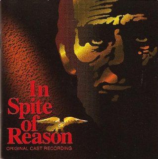 In Spite Of Reason (1995 Studio Cast) Music