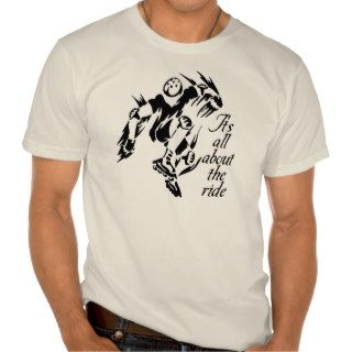 It's All About The Ride Rollerblading T Shirt