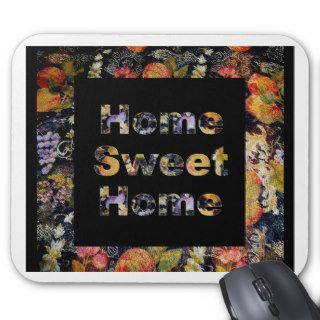 Home Sweet Home Mouse Pad