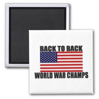 American Flag Back To Back World War Champs Refrigerator Magnet