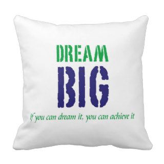 Dream BigInspirational Words Pillow