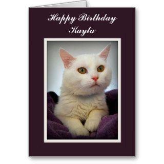Kayla Happy Birthday White Cat Card