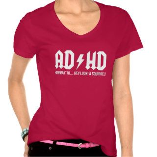 ACDC ADHD Higheway To Hey Look A Squirrel Shirts