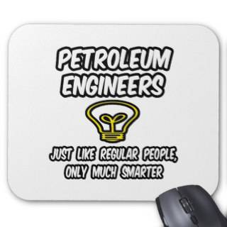 Petroleum EngineersRegular People, Smarter Mouse Pad 