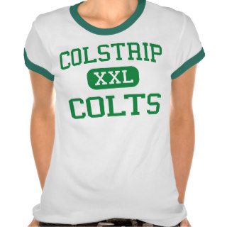 Colstrip   Colts   High School   Colstrip Montana Tees