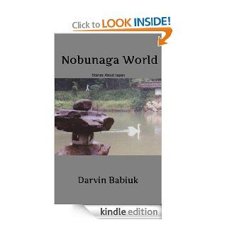 Nobunaga World eBook Darvin Babiuk Kindle Store