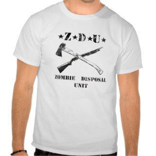 Zombie Disposal Unit T shirt