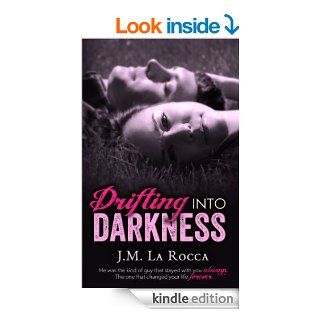 Drifting into Darkness eBook J.M. La Rocca Kindle Store