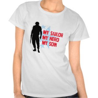 My Sailor My Hero My Son Tee Shirt
