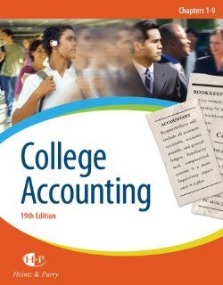 College Accounting, Chapters 1 9 (9780324382488) James A. Heintz, Robert W. Parry Books