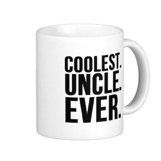 Coolest Uncle Ever Mug