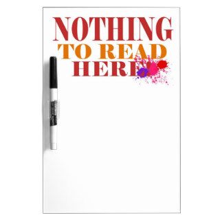 Nothing to read Here Dry Erase Boards
